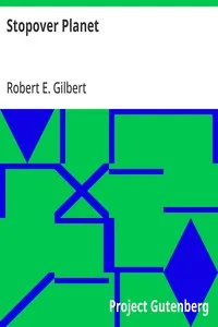 Stopover Planet — Robert E. Gilbert cover