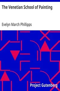 The Venetian School of Painting — Evelyn March Phillipps cover
