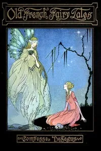 Old French Fairy Tales — Sophie, comtesse de Ségur cover