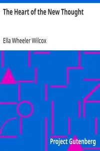 The Heart of the New Thought — Ella Wheeler Wilcox cover