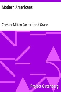 Modern Americans: A Biographical School Reader for the Upper Grades — Chester Milton Sanford cover