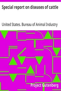 Special report on diseases of cattle — United States. Bureau of Animal Industry cover