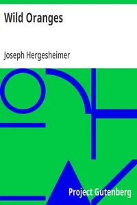 Wild Oranges — Joseph Hergesheimer cover
