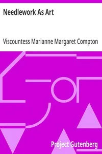 Needlework As Art — Marianne Margaret Compton Cust, Viscountess Alford cover