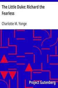 The Little Duke: Richard the Fearless — Charlotte M. (Charlotte Mary) Yonge cover