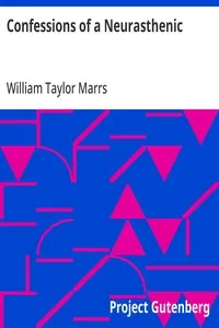 Confessions of a Neurasthenic — William Taylor Marrs cover