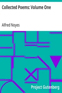 Collected Poems: Volume One — Alfred Noyes cover