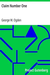 Claim Number One — George W. (George Washington) Ogden cover