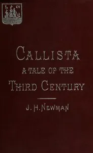 Callista : a Tale of the Third Century — John Henry Newman cover