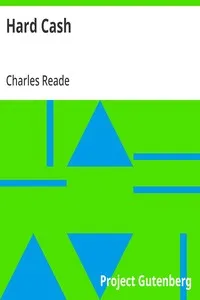 Hard Cash — Charles Reade cover