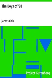 The Boys of '98 — James Otis cover