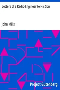 Letters of a Radio-Engineer to His Son — John Mills cover