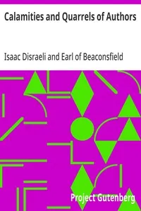 Calamities and Quarrels of Authors — Isaac Disraeli cover