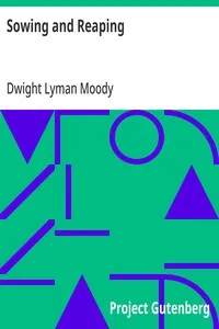 Sowing and Reaping — Dwight Lyman Moody cover