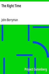 The Right Time — John Berryman cover