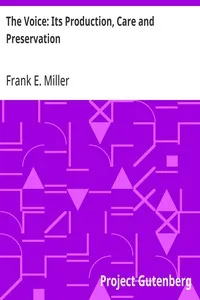 The Voice: Its Production, Care and Preservation cover