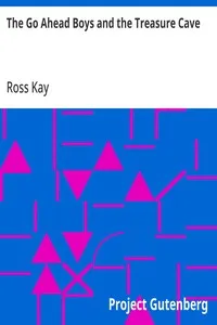 The Go Ahead Boys and the Treasure Cave — Ross Kay cover