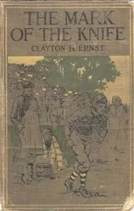 The Mark of the Knife — Clayton H. (Clayton Holt) Ernst cover