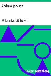 Andrew Jackson — William Garrott Brown cover