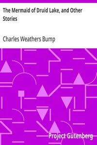 The Mermaid of Druid Lake, and Other Stories — Charles Weathers Bump cover