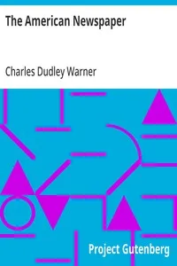 The American Newspaper — Charles Dudley Warner cover