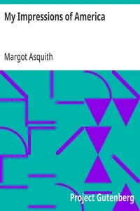 My Impressions of America — Margot Asquith cover