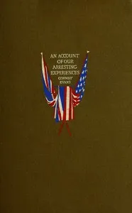 An Account of Our Arresting Experiences — Conway Evans cover