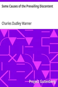 Some Causes of the Prevailing Discontent — Charles Dudley Warner cover