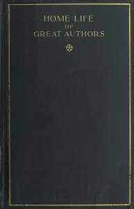 Home Life of Great Authors cover