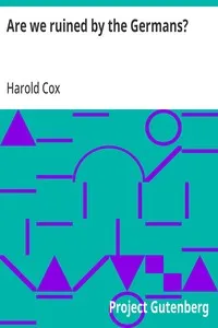 Are we ruined by the Germans? — Harold Cox cover