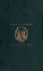 Allopathy and Homoeopathy Before the Judgment of Common Sense! — Frederick Hiller cover