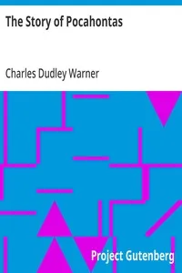 The Story of Pocahontas — Charles Dudley Warner cover