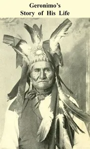 Geronimo's Story of His Life — Geronimo cover