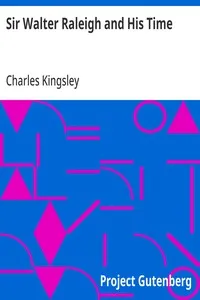 Sir Walter Raleigh and His Time — Charles Kingsley cover