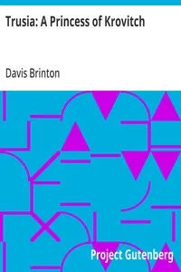 Trusia: A Princess of Krovitch — Davis Brinton cover