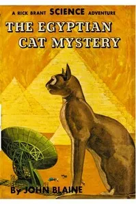 The Egyptian Cat Mystery: A Rick Brant Science-Adventure Story — Harold L. (Harold Leland) Goodwin cover