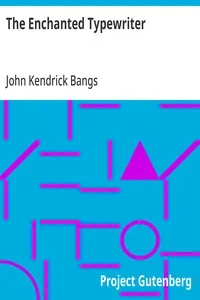 The Enchanted Typewriter — John Kendrick Bangs cover