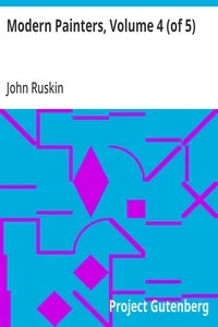 Modern Painters, Volume 4 (of 5) — John Ruskin cover