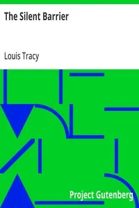 The Silent Barrier — Louis Tracy cover