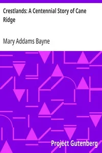 Crestlands: A Centennial Story of Cane Ridge — Mary Addams Bayne cover