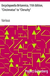 Encyclopaedia Britannica, 11th Edition, "Cincinnatus" to "Cleruchy": Volume 6, Slice 4 — Various cover