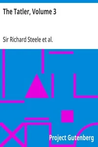 The Tatler, Volume 3 — Richard, Sir Steele cover