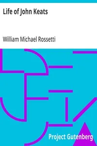 Life of John Keats — William Michael Rossetti cover