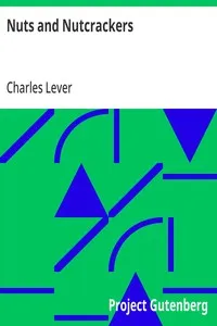 Nuts and Nutcrackers — Charles Lever cover