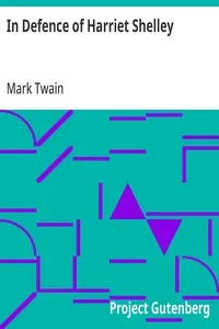 In Defence of Harriet Shelley — Mark Twain cover