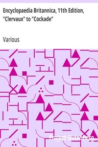 Encyclopaedia Britannica, 11th Edition, "Clervaux" to "Cockade": Volume 6, Slice 5 — Various cover