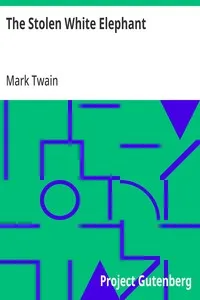 The Stolen White Elephant — Mark Twain cover