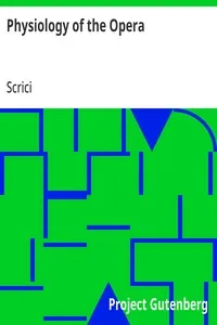 Physiology of the Opera — Scrici cover