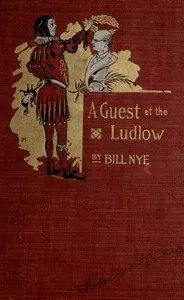 A Guest at the Ludlow, and Other Stories — Bill Nye cover