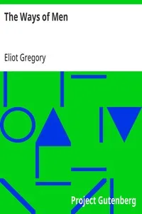The Ways of Men — Eliot Gregory cover